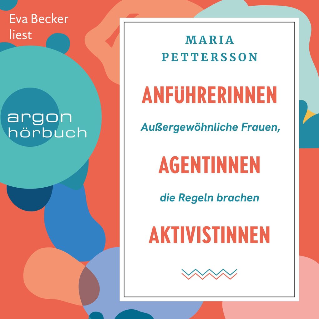 Anführerinnen Agentinnen Aktivistinnen