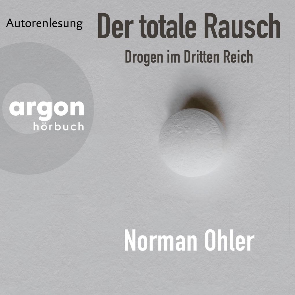 argon Sachhörbuch Der Totale Rausch