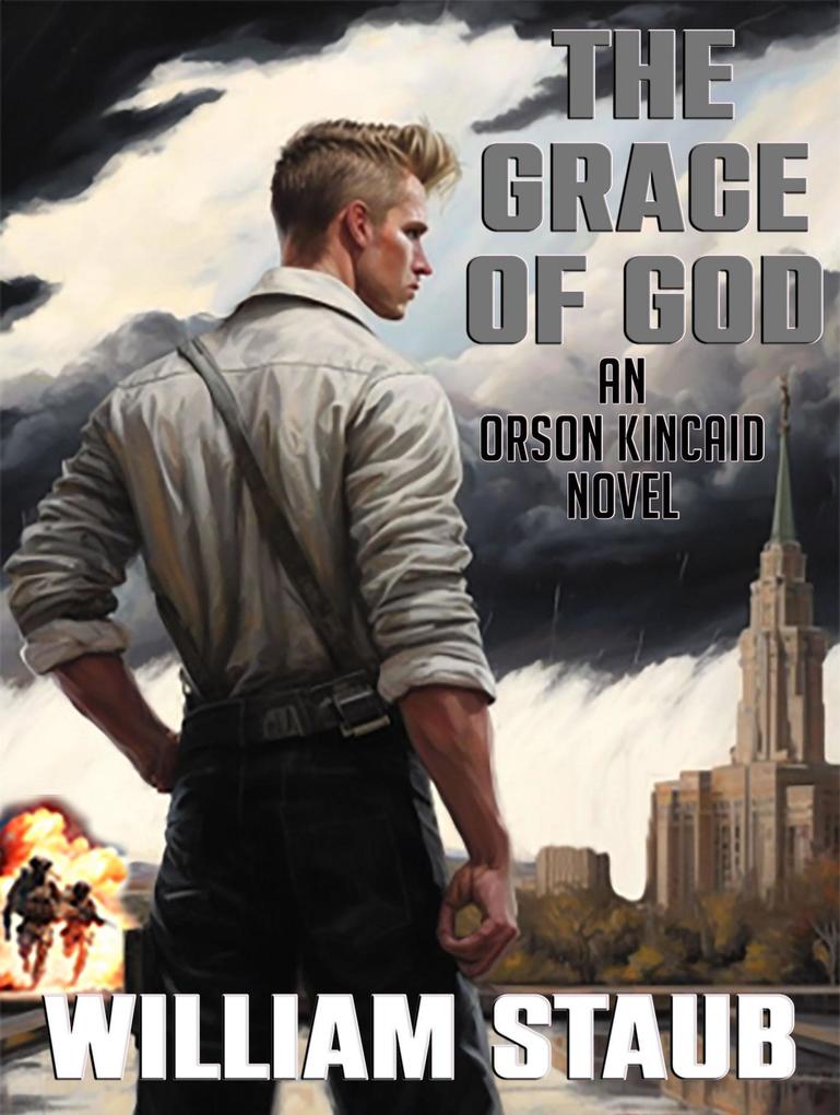 The Grace of God (Orson Kincaid Series #1)