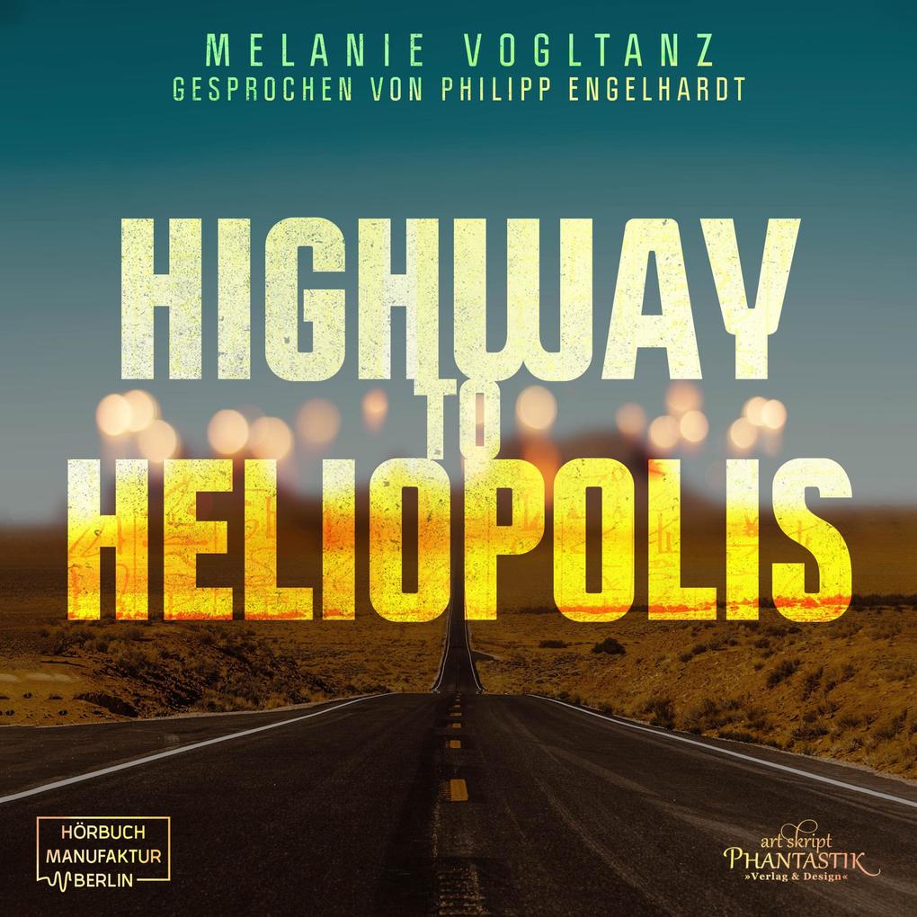 Highway to Heliopolis