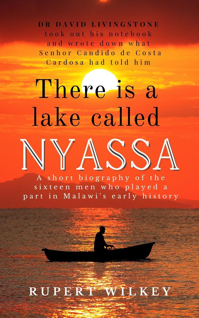 There is a Lake Called Nyassa