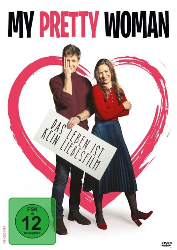 My Pretty Woman-Das Leben ist kein Liebesfilm
