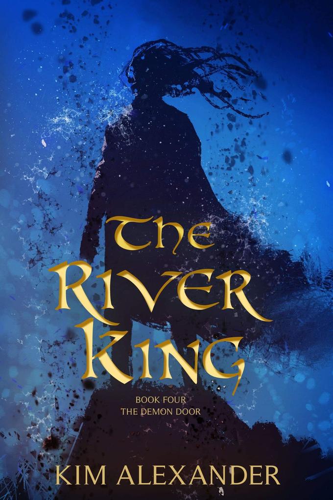 The River King (The Demon Door #4)