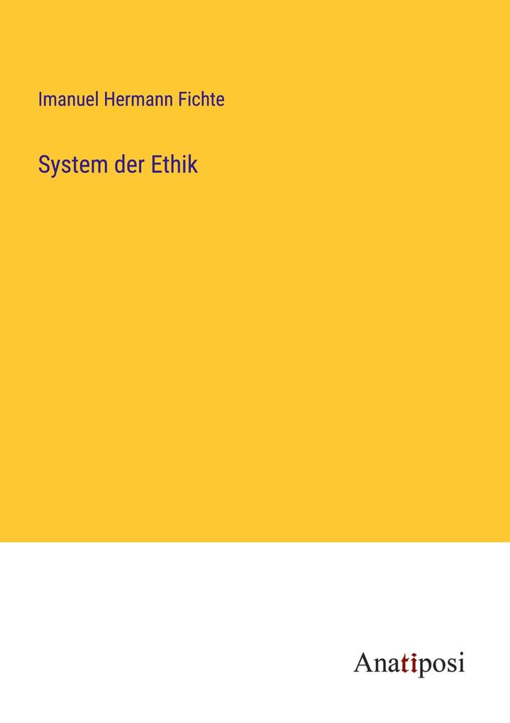 System der Ethik