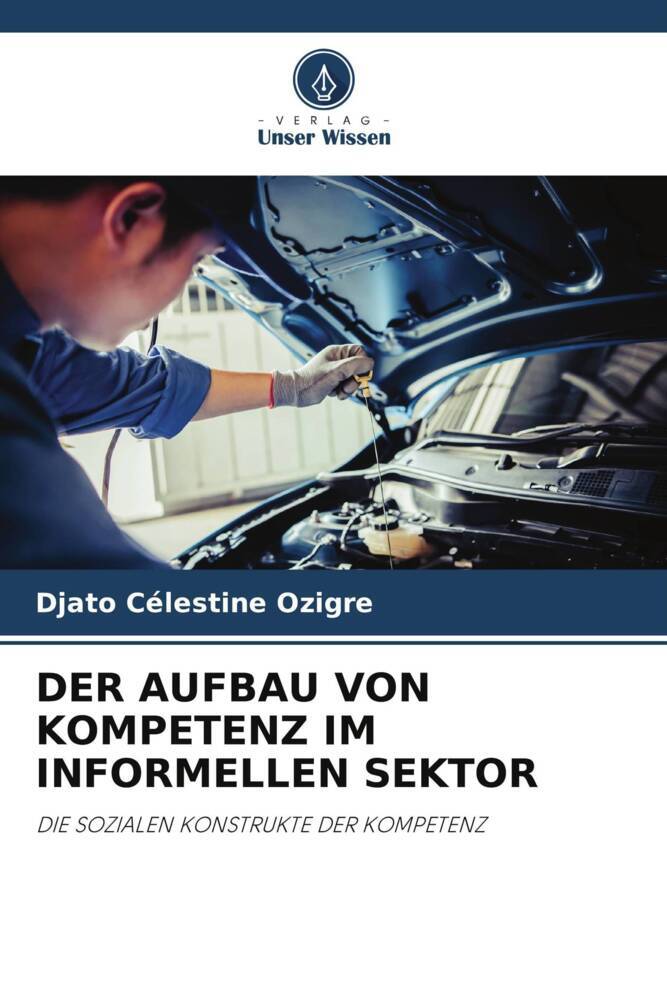 DER AUFBAU VON KOMPETENZ IM INFORMELLEN SEKTOR