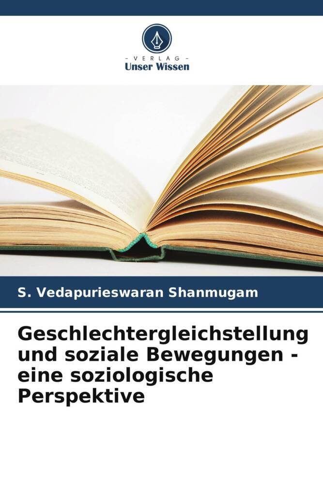 Geschlechtergleichstellung und soziale Bewegungen - eine soziologische Perspektive