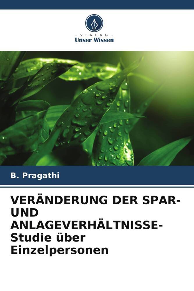 VERÄNDERUNG DER SPAR- UND ANLAGEVERHÄLTNISSE- Studie über Einzelpersonen
