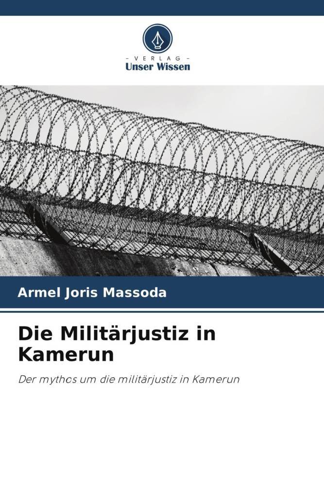 Die Militärjustiz in Kamerun