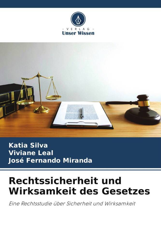 Rechtssicherheit und Wirksamkeit des Gesetzes