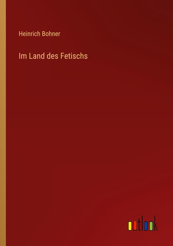 Im Land des Fetischs