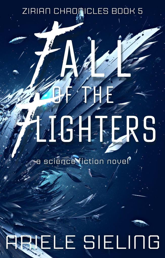 Fall of the Flighters (Zirian Chronicles #5)