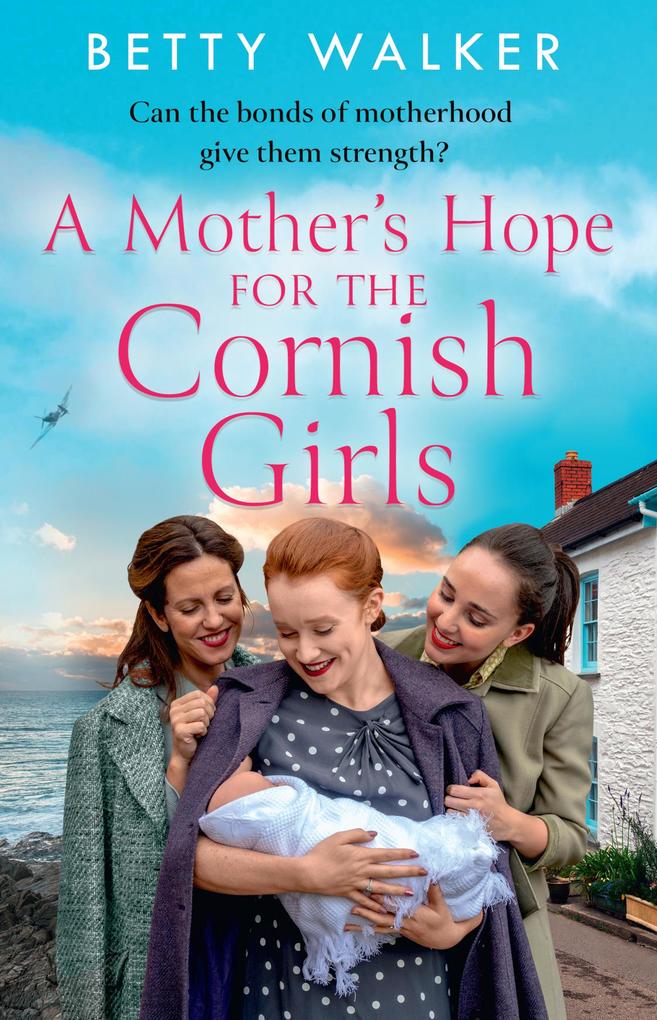 A Mother‘s Hope for the Cornish Girls