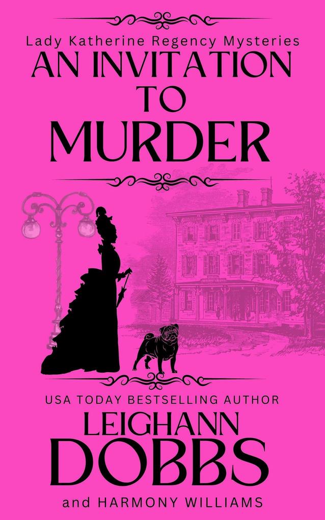 An Invitation To Murder (Lady Katherine Regency Mysteries #1)