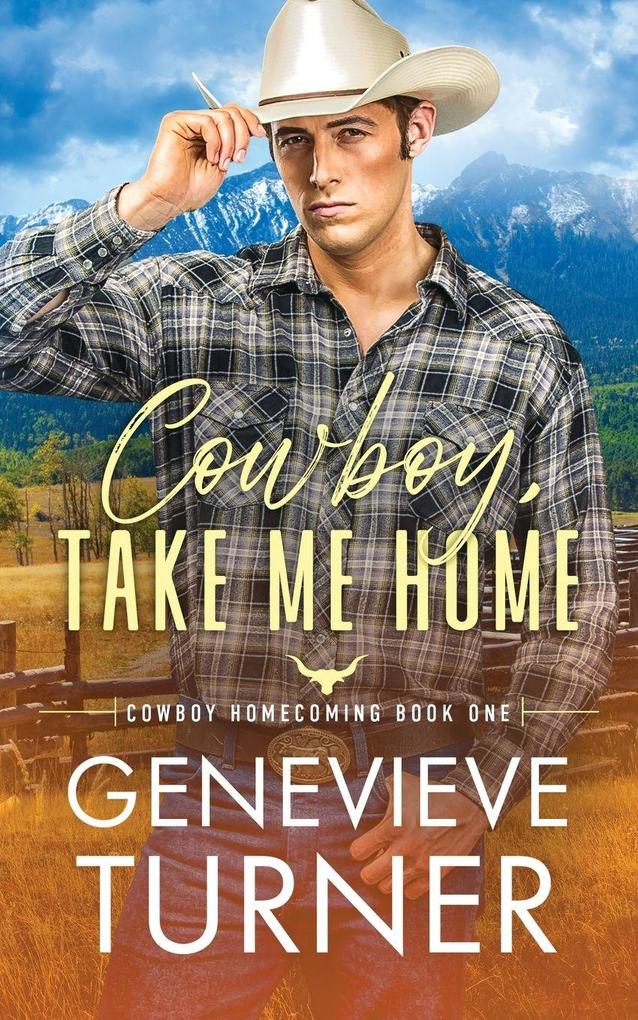 Cowboy Take Me Home