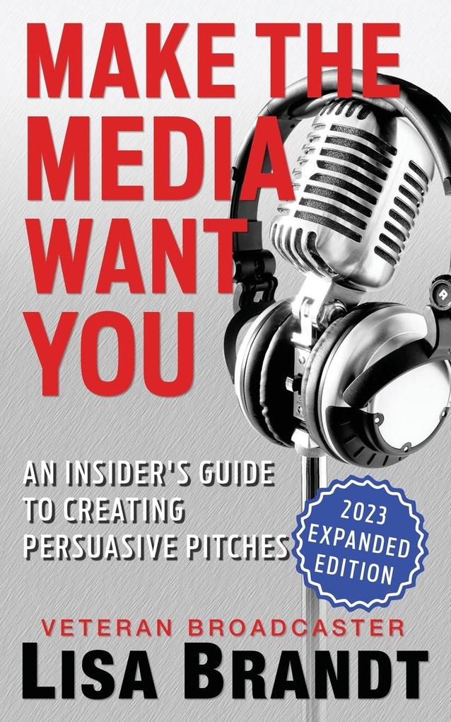 Make the Media Want You