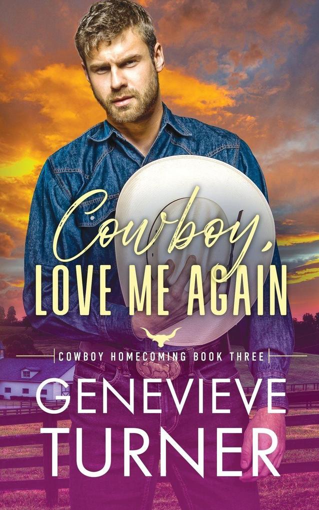 Cowboy Love Me Again