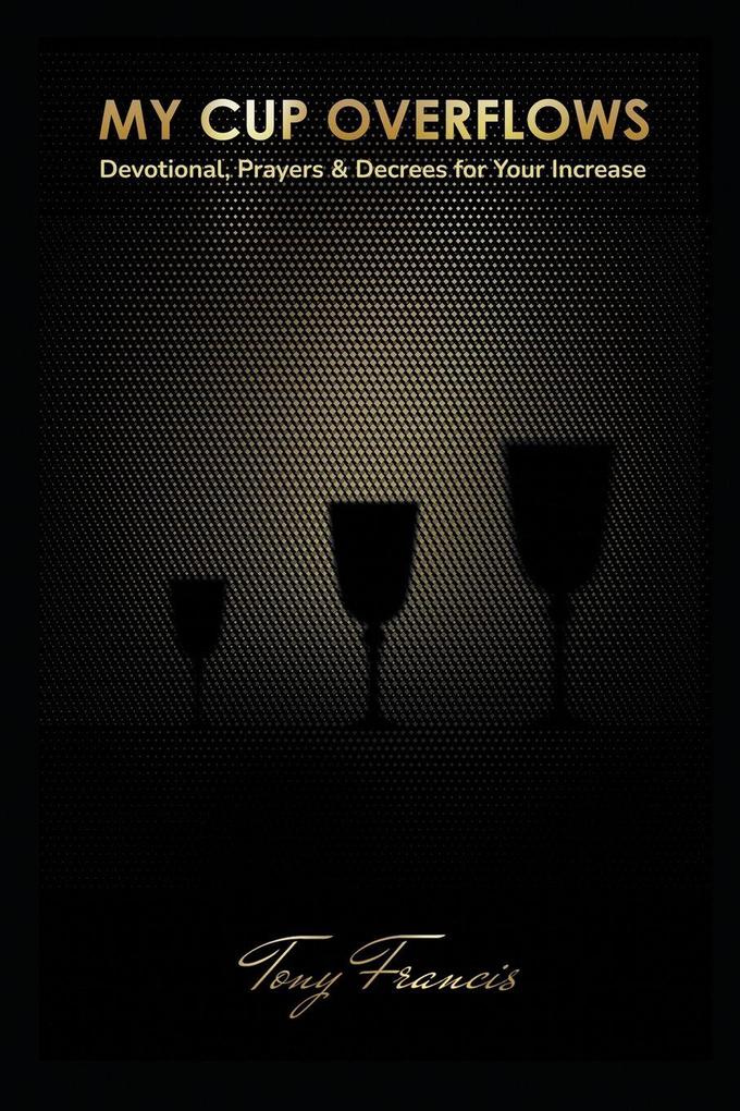 My Cup Overflows