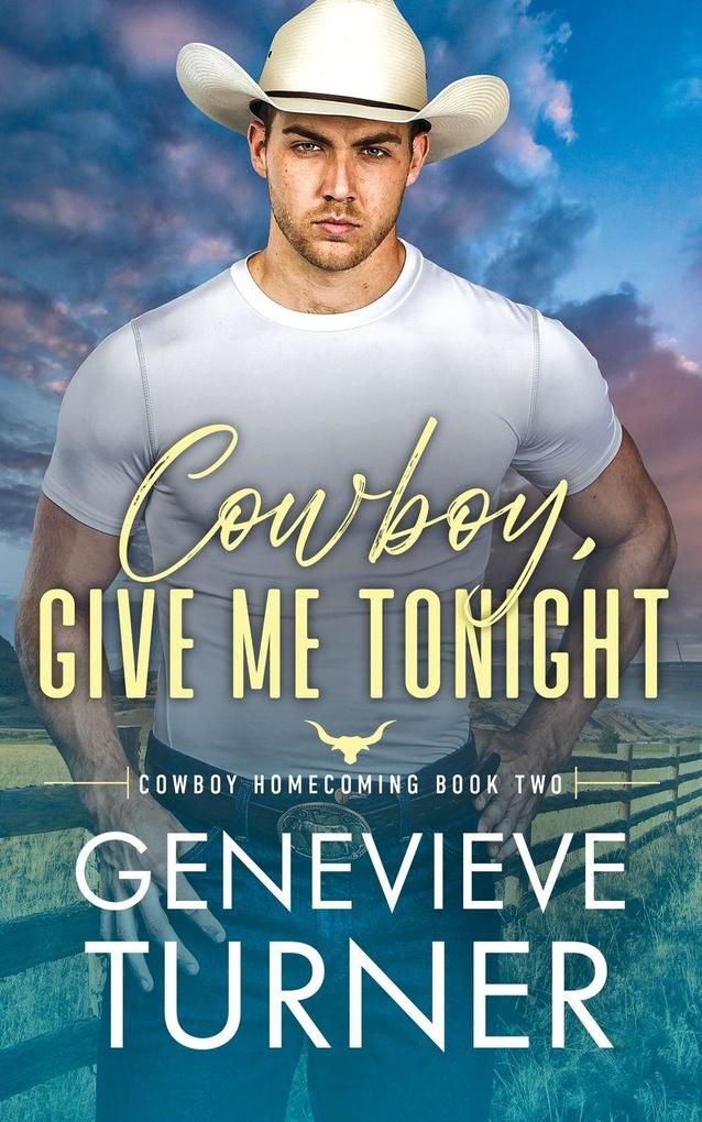 Cowboy Give Me Tonight