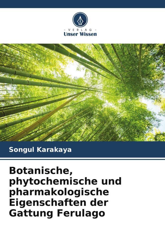 Botanische phytochemische und pharmakologische Eigenschaften der Gattung Ferulago