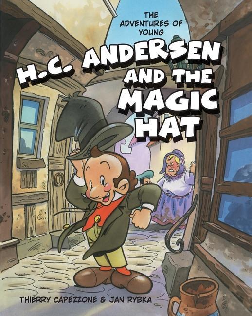 The Adventures of Young H.C. Andersen and the Magic Hat