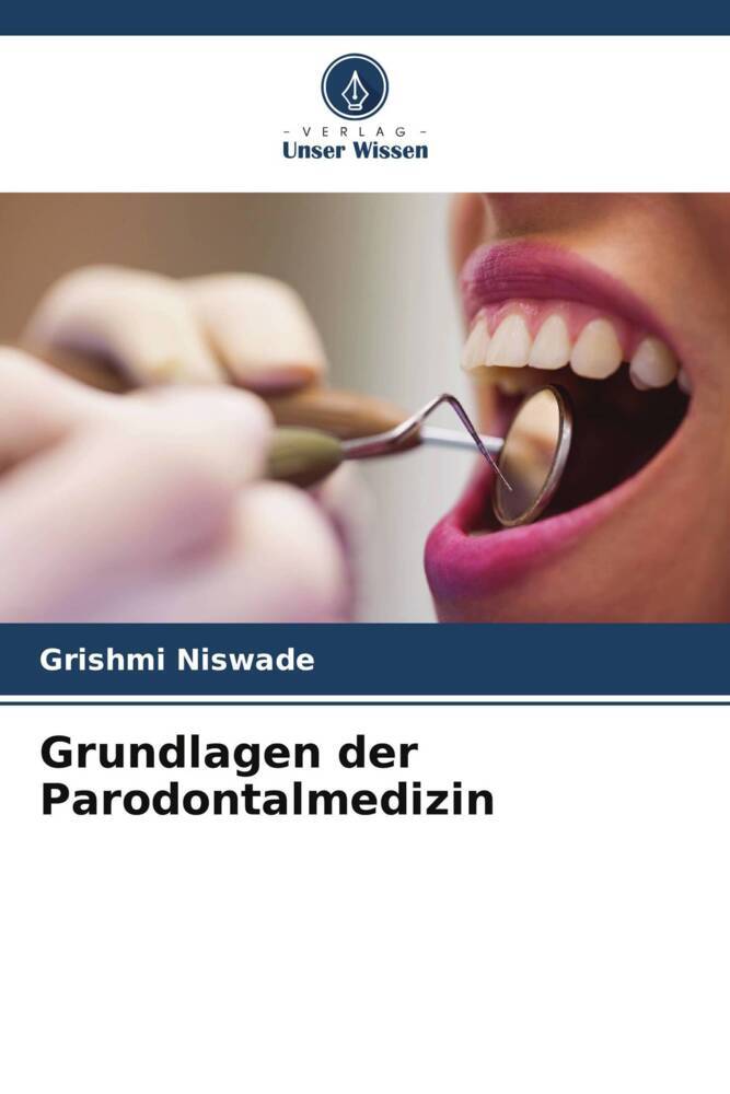 Grundlagen der Parodontalmedizin