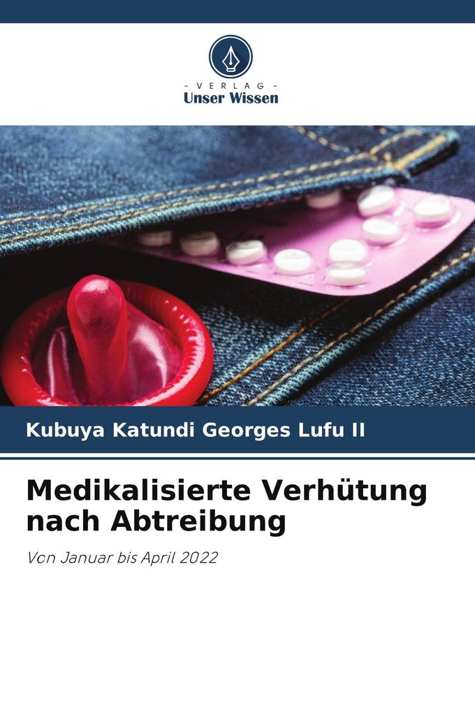 Medikalisierte Verhütung nach Abtreibung