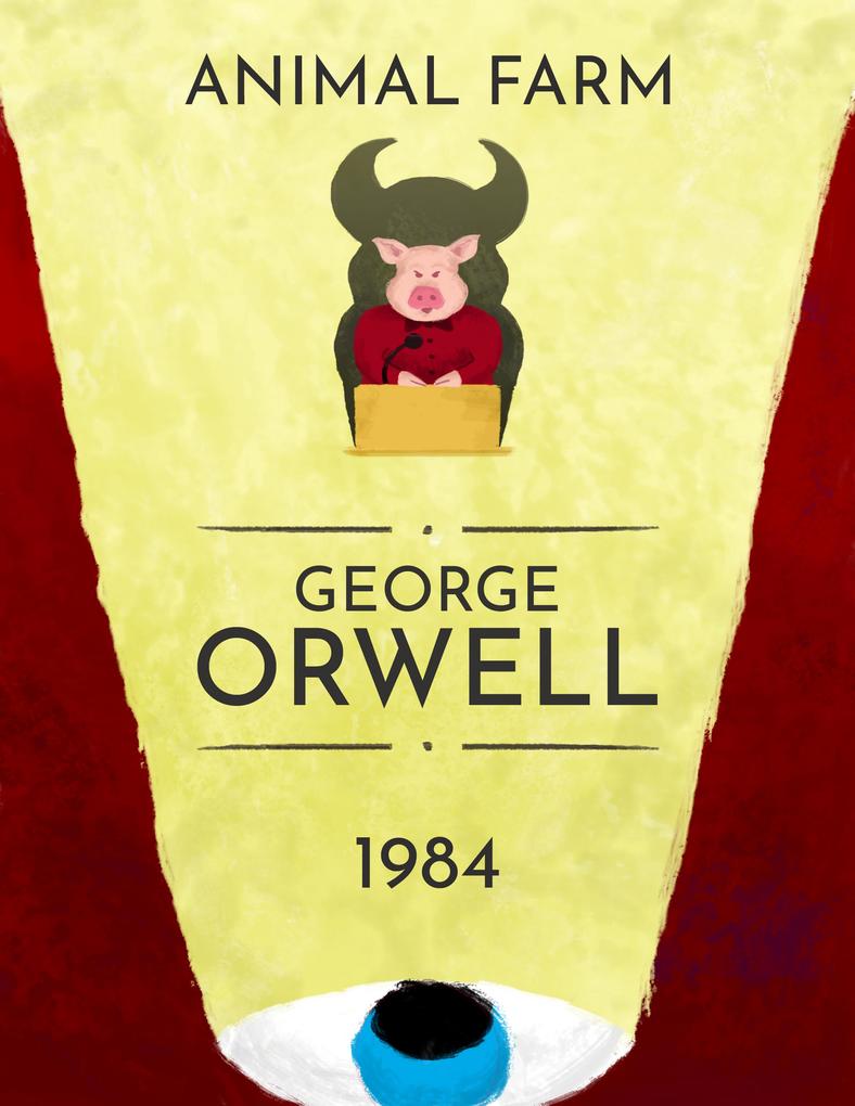 1984 Animal Farm: George Orwell Main Works Collection