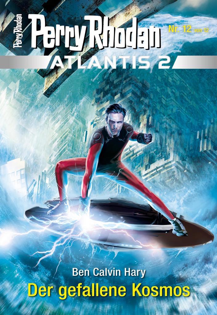 Atlantis 2 / 12: Der gefallene Kosmos