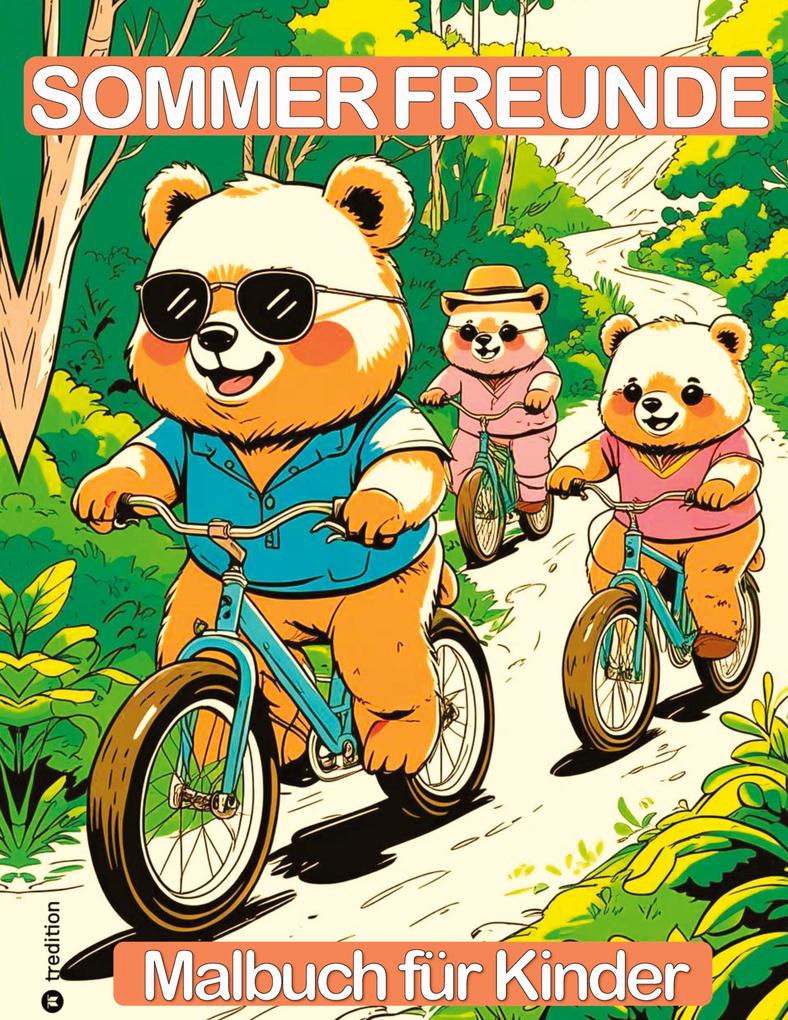 Sommer Malbuch für Kinder - Freunde Malbuch - Abenteuer Malbuch