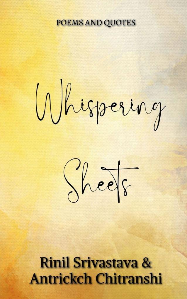 Whispering Sheets
