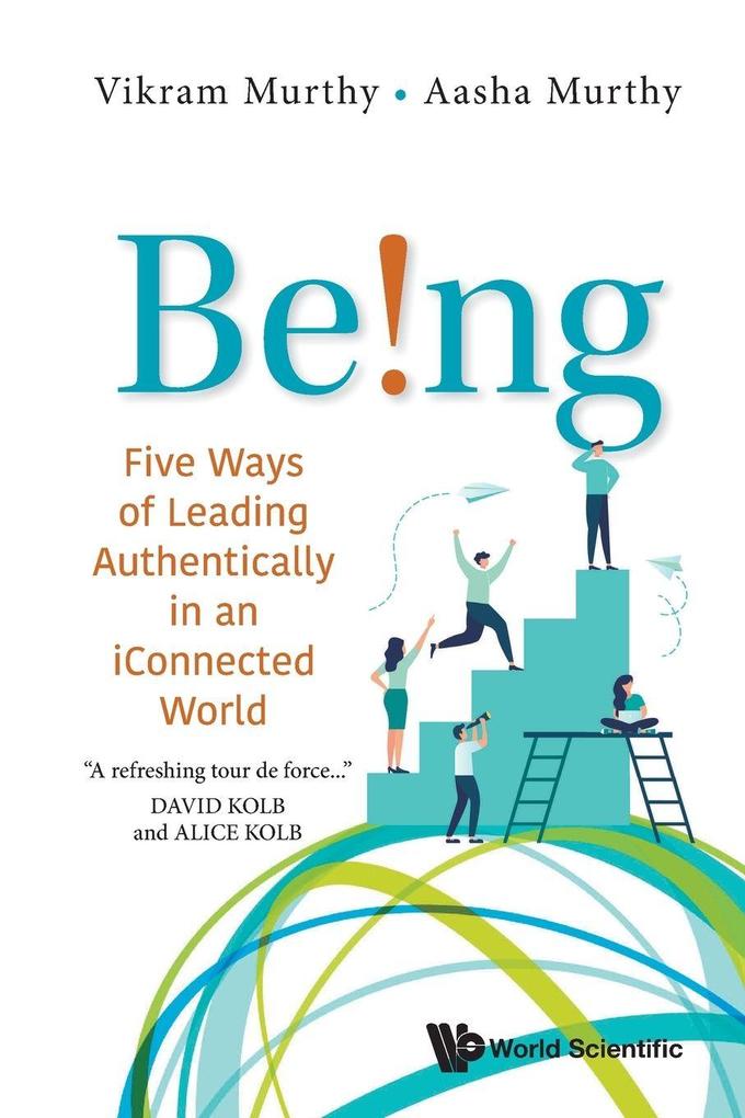 BEING! FIVE WAYS OF LEADING AUTHENTICALLY IN ICONNECT WORLD