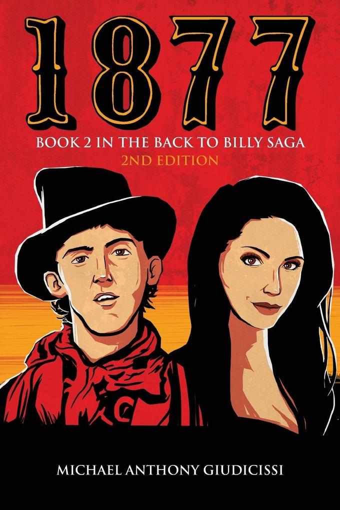 1877 Book 2 in the Back to Billy Saga