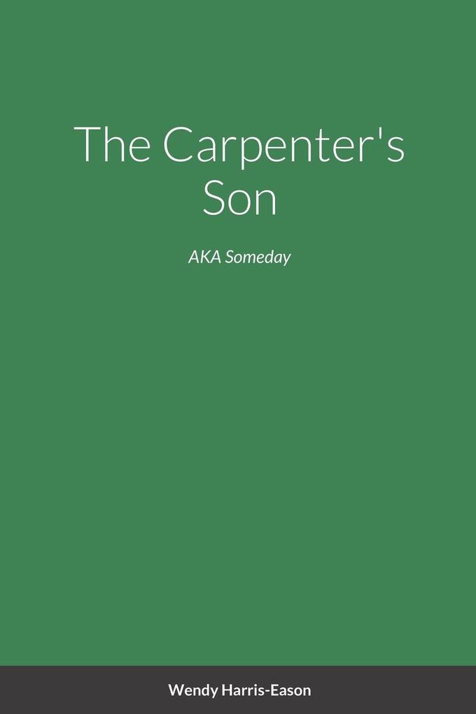 The Carpenter‘s Son