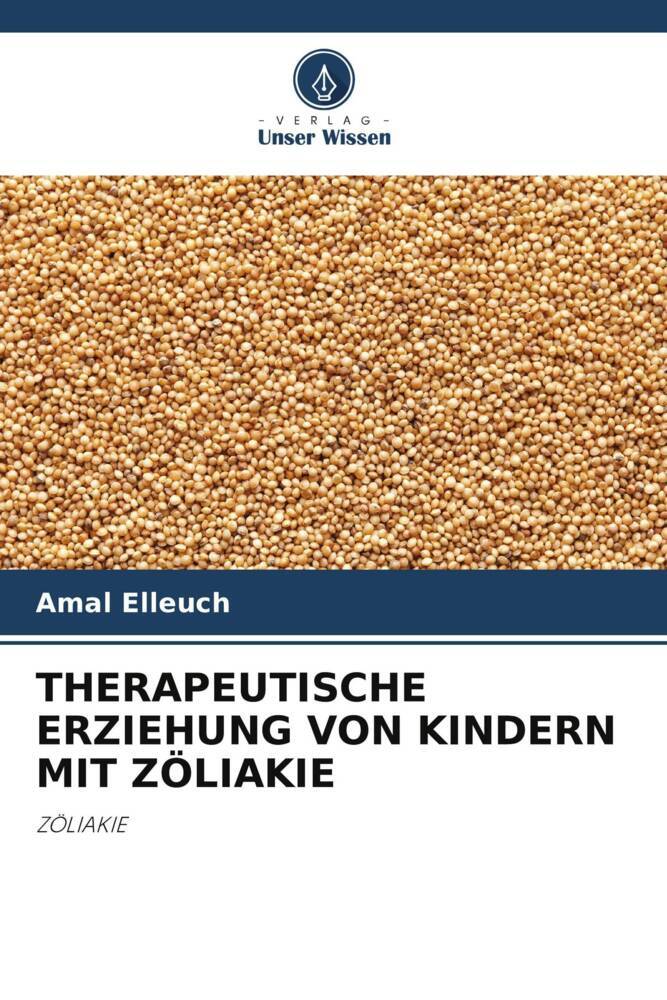 THERAPEUTISCHE ERZIEHUNG VON KINDERN MIT ZÖLIAKIE