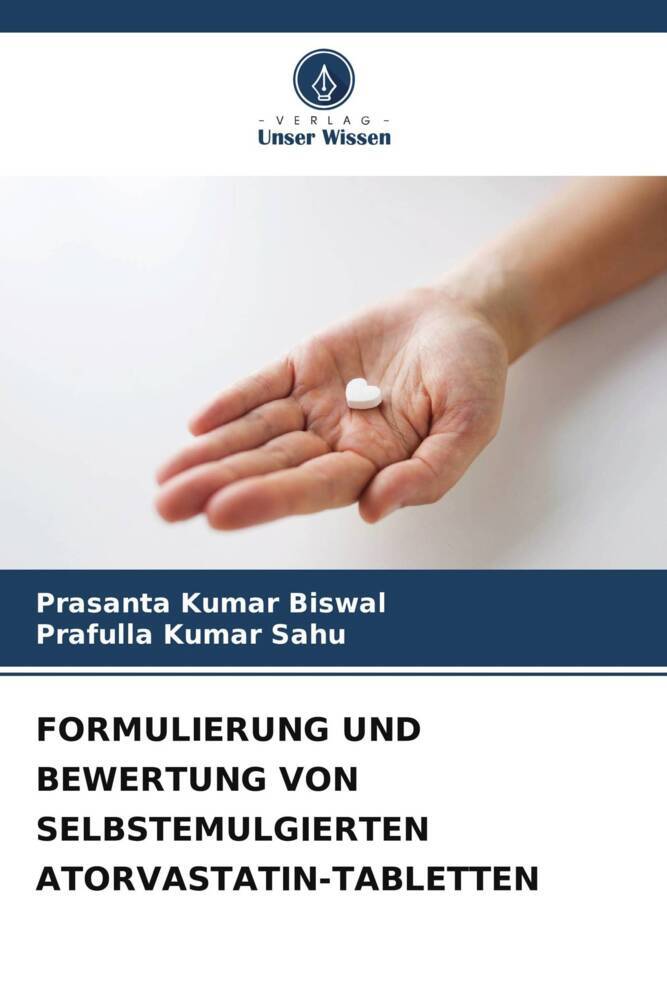 FORMULIERUNG UND BEWERTUNG VON SELBSTEMULGIERTEN ATORVASTATIN-TABLETTEN