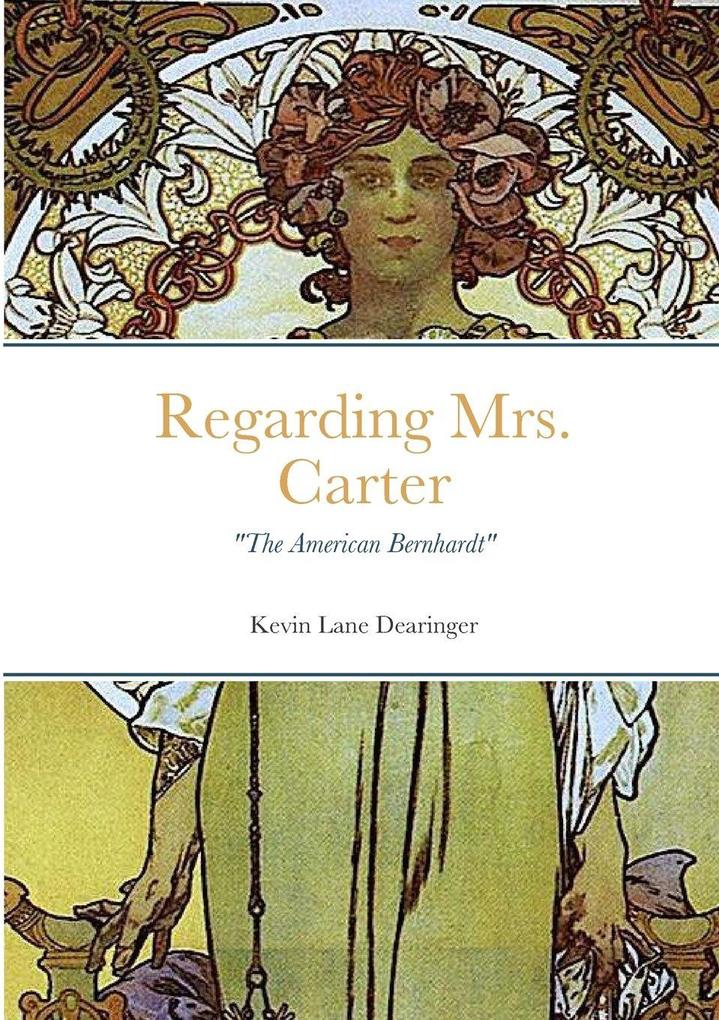Regarding Mrs. Carter