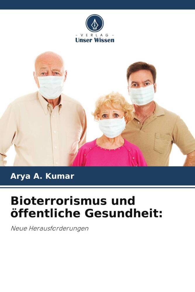 Bioterrorismus und öffentliche Gesundheit: