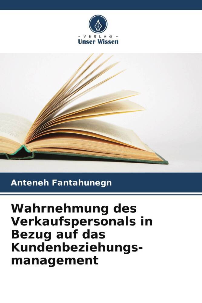 Wahrnehmung des Verkaufspersonals in Bezug auf das Kundenbeziehungs-management
