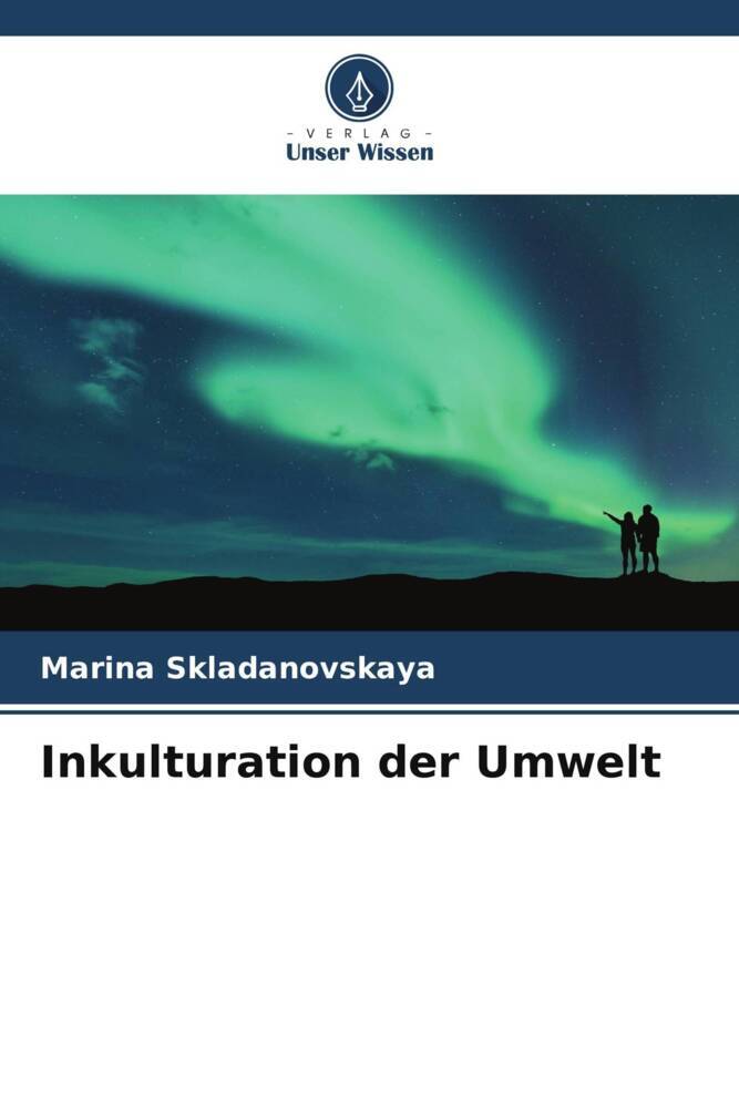 Inkulturation der Umwelt