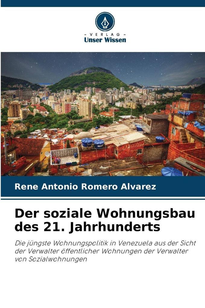 Der soziale Wohnungsbau des 21. Jahrhunderts