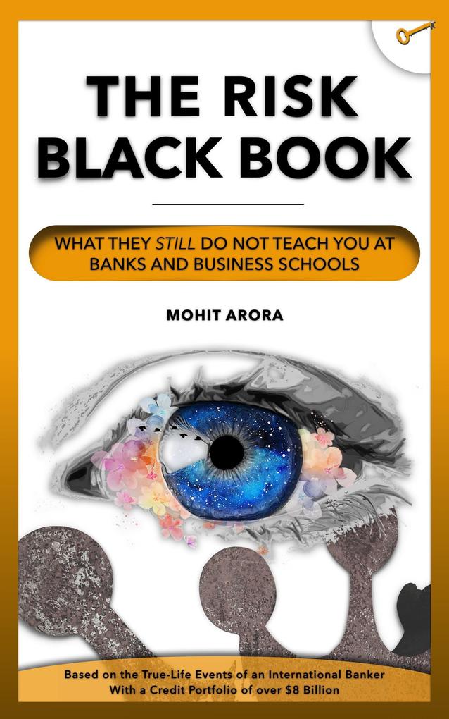 Credit Risk Black Book | What They Still Do Not Teach You at Banks and Business Schools (Credit-Cue)