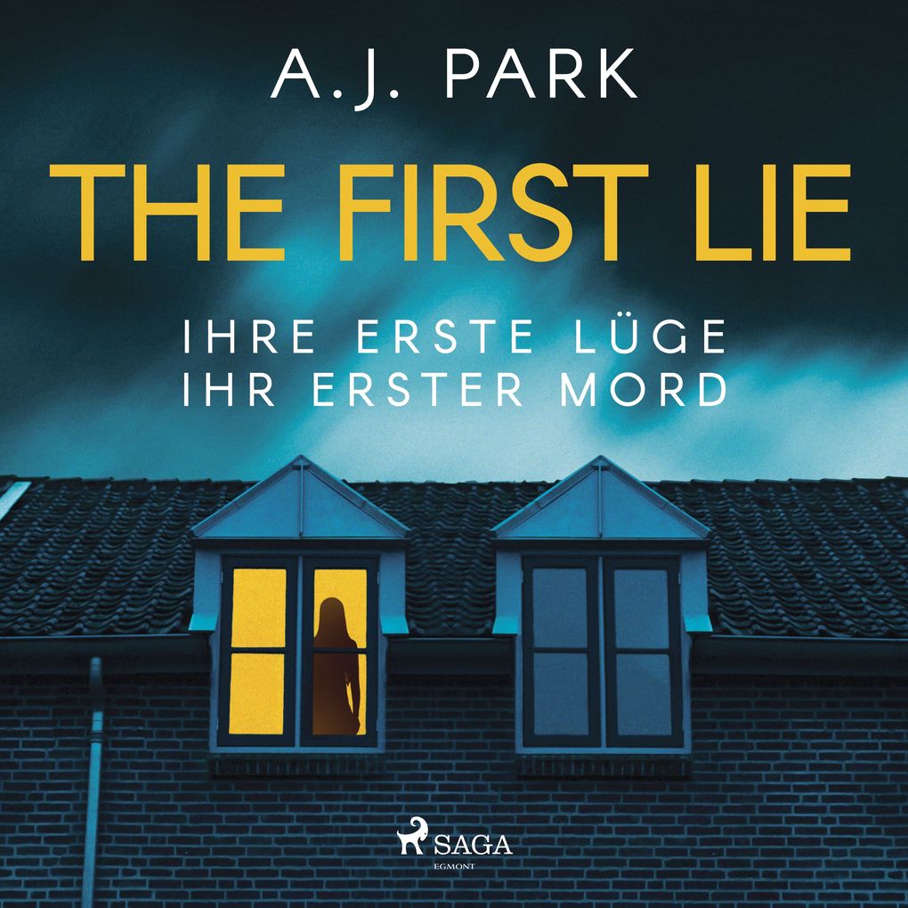 The First Lie - Ihre erste Lüge ihr erster Mord