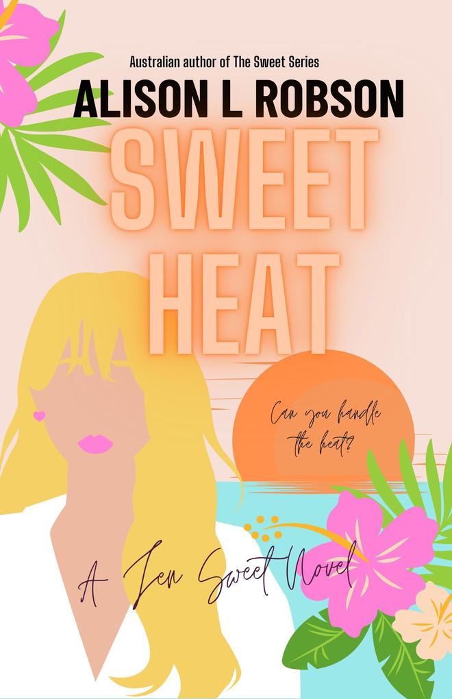 Sweet Heat (The Sweet Series #4)