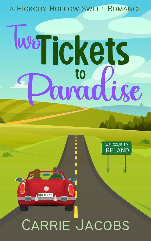 Two Tickets to Paradise (Hickory Hollow)