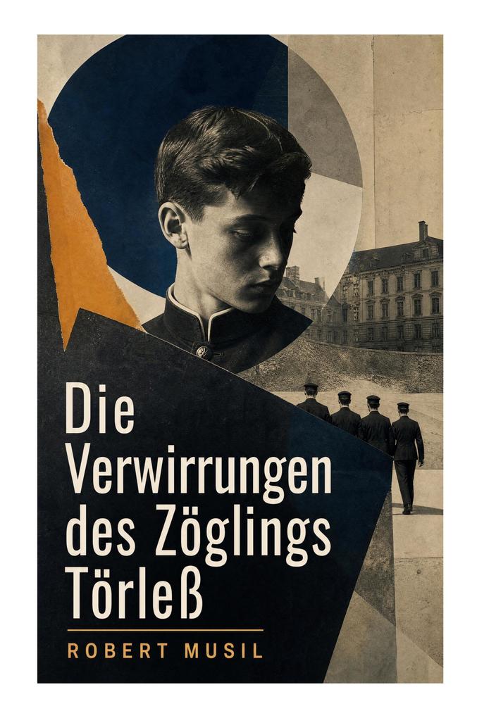 Die Verwirrungen des Zöglings Törleß