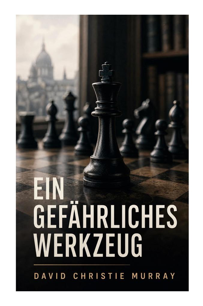 Ein gefährliches Werkzeug