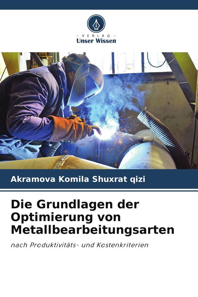 Die Grundlagen der Optimierung von Metallbearbeitungsarten
