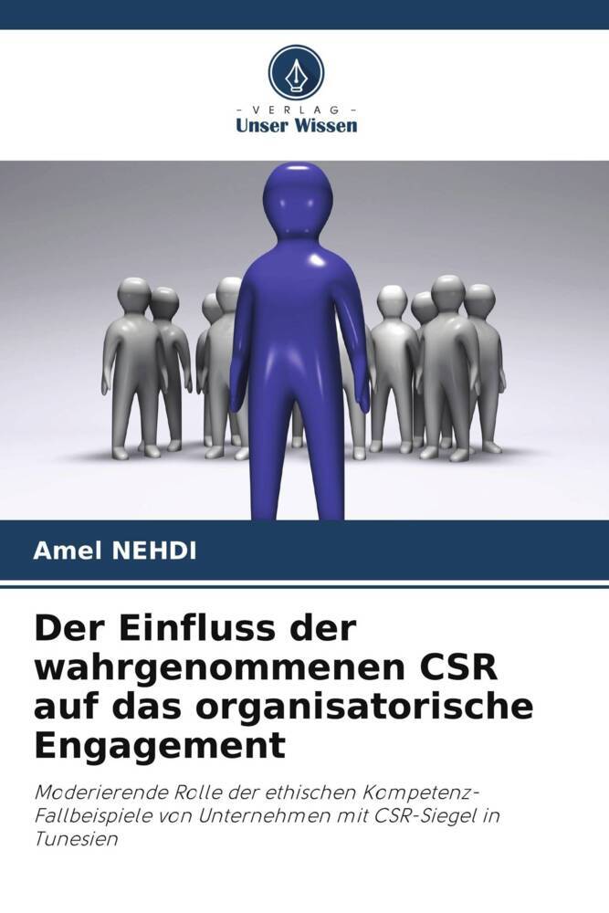Der Einfluss der wahrgenommenen CSR auf das organisatorische Engagement