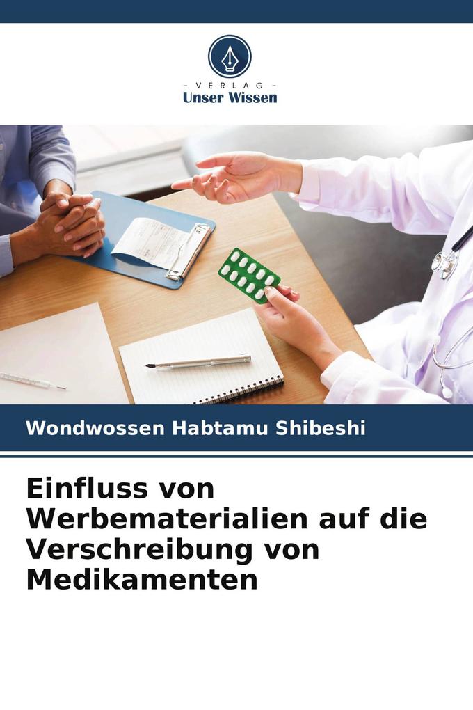 Einfluss von Werbematerialien auf die Verschreibung von Medikamenten