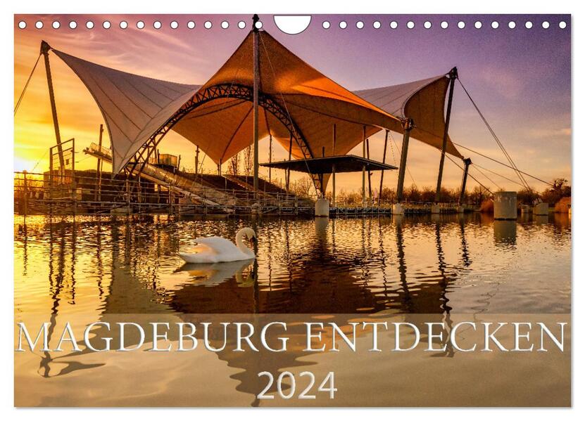 Magdeburg entdecken (Wandkalender 2024 DIN A4 quer) CALVENDO Monatskalender